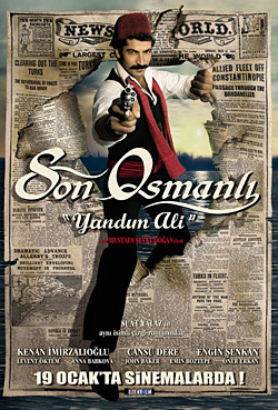 Son Osmanlı Yandım Ali Son Osmanlı Yandım Ali